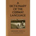A Dictionary of the Ojibway Language