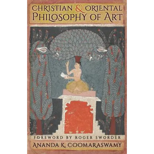 Christian and Oriental Philosophy of Art