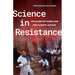 Science in Resistance: The Scientist Rebellion for Climate Justice