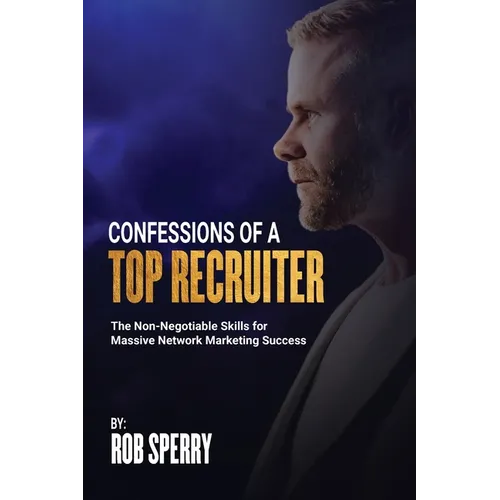 Confessions Of A Top Recruiter