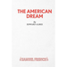 The American Dream - A Play