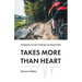 Takes More Than Heart: Changing the Journey's Challenges into Opportunities