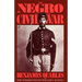 The Negro in the Civil War