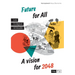 Future for All: A vision for 2048