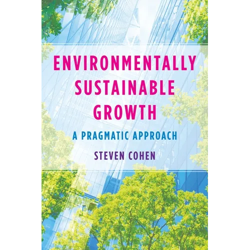 Environmentally Sustainable Growth: A Pragmatic Approach