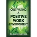 Cultivating A Positive Work Environment