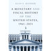 A Monetary and Fiscal History of the United States, 1961-2021