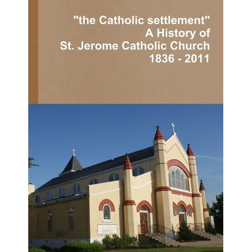 "the Catholic settlement"