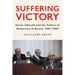 Suffering Victory: Soviet Liberals and the Failure of Democracy in Russia, 1987-1993