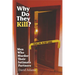 Why Do They Kill?: Men Who Murder Their Intimate Partners