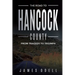 The Road to Hancock County: From Tragedy to triumph