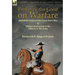 Frederick the Great on Warfare: Battlefield Tactics of the Seven Year's War & Military Instruction to the Officers of His Army by Frederick II, King o