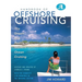 Handbook of Offshore Cruising: The Dream and Reality of Modern Ocean Cruising