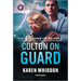 Colton on Guard