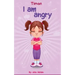 I Am Angry: Anger Management, Kids Books, Self-Regulation Skillsand How to Deal with their emotions and feeling