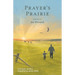 Prayer's Prairie
