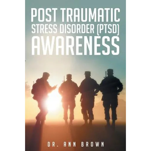 Post Traumatic Stress Disorder (PTSD) Awareness