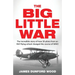 The Big Little War
