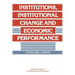 Institutions, Institutional Change and Economic Performance