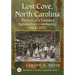 Lost Cove, North Carolina: Portrait of a Vanished Appalachian Community, 1864-1957
