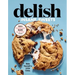 Delish Insane Sweets: Bake Yourself a Little Crazy: 100+ Cookies, Bars, Bites, and Treats