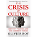 The Crisis of Culture: Identity Politics and the Empire of Norms
