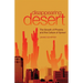 Disappearing Desert: The Growth of Phoenix and the Culture of Sprawl