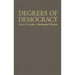 Degrees of Democracy
