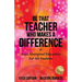 Be That Teacher Who Makes A Difference: & Lead Aboriginal Education For All Students