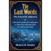 The Last Words, The Farewell Addresses of Union and Confederate Commanders to Their Men at the End of the War Between the States