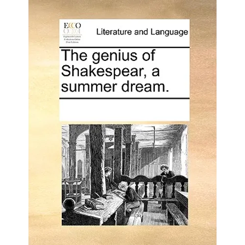 The Genius of Shakespear, a Summer Dream.