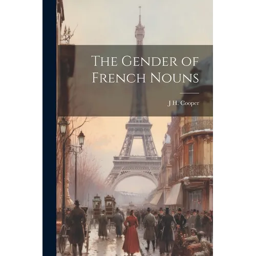 The Gender of French Nouns