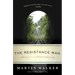 The Resistance Man: A Mystery of the French Countryside