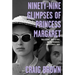 Ninety-Nine Glimpses of Princess Margaret