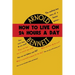 How to Live on Twenty-Four Hours a Day