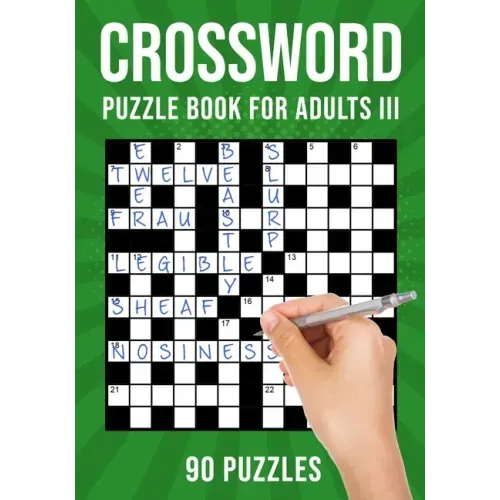 Crossword Puzzle Books for Adults III: 90 Cross Word Activity Puzzles (UK Version)
