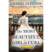 The Most Beautiful Girl in Cuba