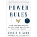 Power Rules: How Common Sense Can Rescue American Foreign Policy