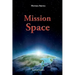 Mission Space: With Start in Agartha