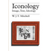 Iconology: Image, Text, Ideology
