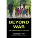 Beyond War: The Human Potential for Peace