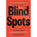 Blindspots: The Ultimate Guide to Building a Better Win-Loss Program