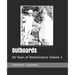 Outboards: 80 Years of Reminiscence Volume 3