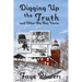 Digging Up the Truth and Other Big Bay Stories