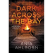 Dark Across the Bay