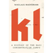 KL: A History of the Nazi Concentration Camps