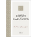 The Books of Jeremiah and Lamentations: The Promise-Keeping God