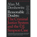 Reasonable Doubts: The Criminal Justice System and the O.J. Simpson Case