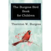 The Burgess Bird Book for Children
