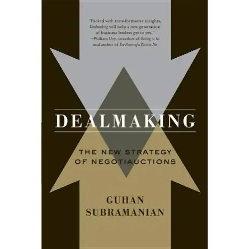 Dealmaking: New Dealmaking Strategies for a Competitive Marketplace